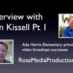Rosa Media Productions Webcast-Interview with Brian Kissell part 1